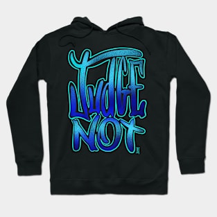 Judge not Hoodie